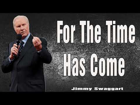 Jimmy Swaggart Preaching 2024 - For The Time Has Come