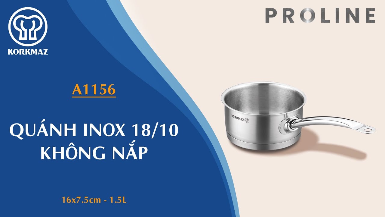 Quánh inox nấu bếp từ cao cấp Korkmaz Proline 1.5 lít không nắp - Ø16x7.5cm -  A1156