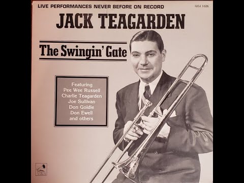 Jack Teagarden "The Swingin' Gate" - Full Album, recorded from vinyl