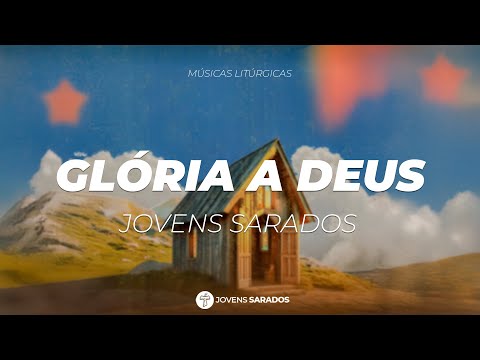 Glória A Deus - Jovens Sarados
