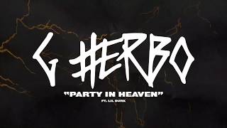 Download lagu G Herbo - Party in Heaven mp3