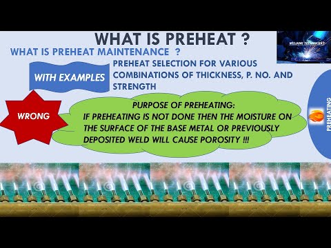 PART 1 | WHAT IS PREHEATING IN WELDING | PREHEAT MAINTENANCE | SELECTION OF PREHEAT WITH EXAMPLES