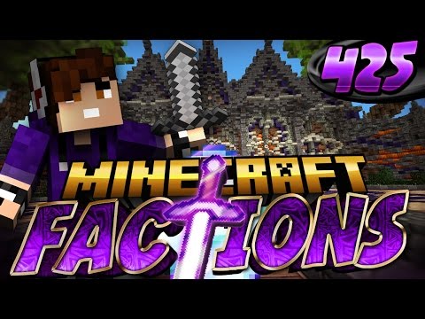 Minecraft: Factions Let's Play! Episode 425 - ATTACK & DEFEND!