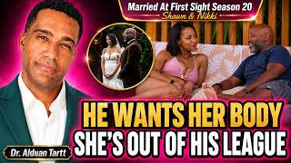 Psychologist Breaks Down Shawn & Nikki on MAFS | Why She Settles & He Only Wants Her Body