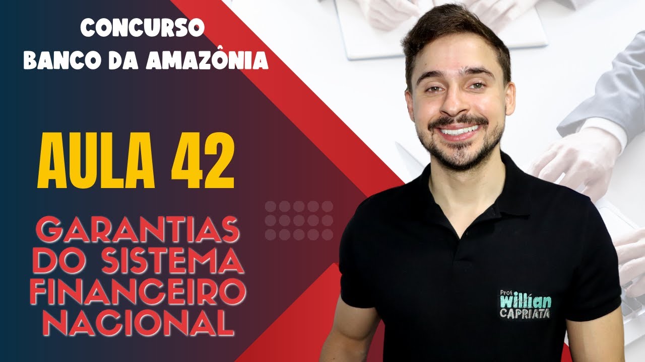 Aula 42  -  Garantias do SFN -   Aval, Fiança, alienação fiduciária, Hipoteca e mais