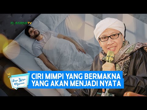 Ciri Mimpi yang Bermakna yang Akan Menjadi Nyata | Buya Yahya Menjawab