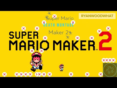 Mario Maker 2 Death Montage