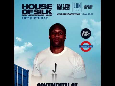 Dj CONTINENTAL GT - Live @ House of Silk - 10th Birthday