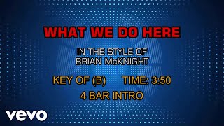 Brian McKnight - What We Do Here (Karaoke)