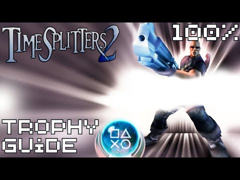 Timesplitters 2 | 100% Trophy Guide