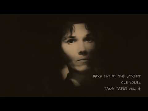 Ole Soles - Dark End of the Street