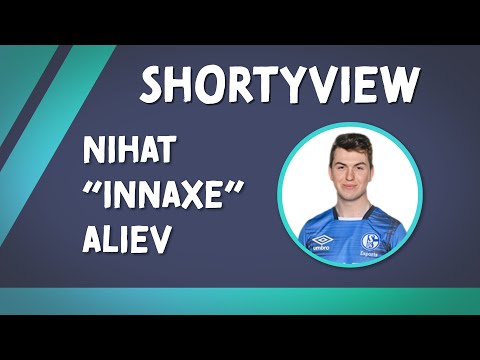 Shortyview - Nihat "Innaxe" Aliev