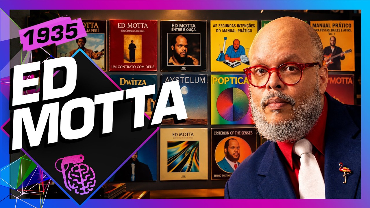 ED MOTTA - Inteligência Ltda. Podcast #1935