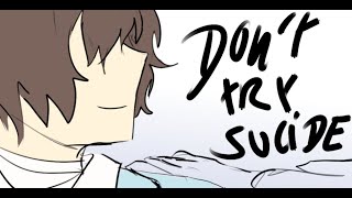 Don&#39;t try suicide bsd animation