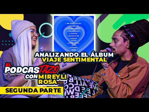 MIREYLI ROSA "VIAJE SENTIMENTAL" EL ANALISIS DEL ALBUM