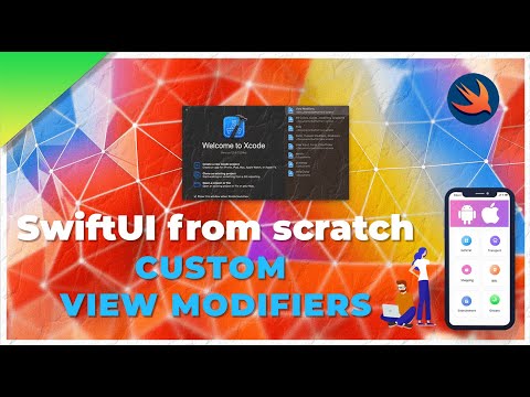 SwiftUI from scratch #9 Custom View Modifiers (2021)