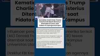 Kematian Pendukung Trump, Charlie Kirk Influencer Masih Misterius: Ditembak saat Pidato di Kampus