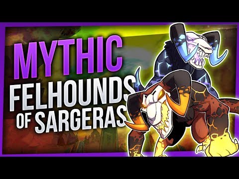 Felhounds of Sargeras | Mythic Antorus the Burning Throne | EnhShaman [WoW Legion 7.3.2]