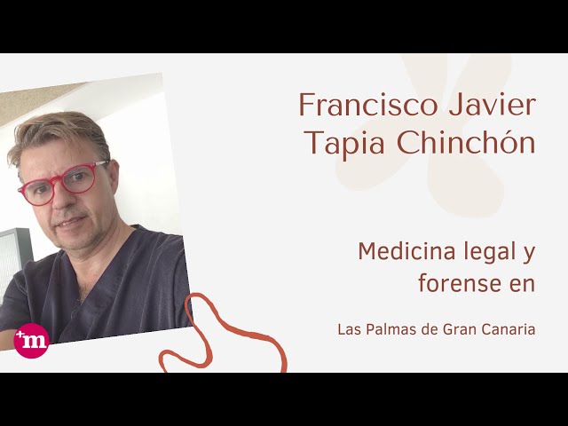 Francisco Javier Tapia Chinchón - Medicina legal y forense en Las Palmas - Francisco Javier Tapia Chinchón