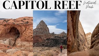 Capitol Reef National Park Complete Guide: Cassidy Arch, Hickman Bridge &amp; the Scenic Drive