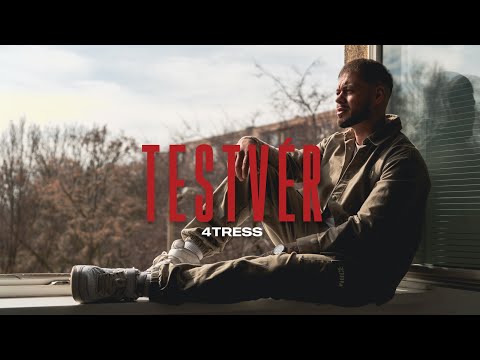 4TRESS - TESTVÉR (OFFICIAL MUSIC VIDEO)