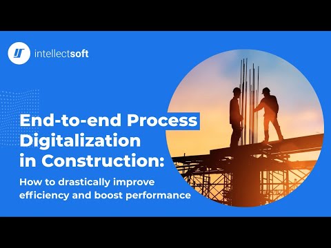 Webinar| End to end Process Digitalization in Construction
