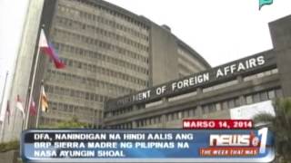 DFA, nanindigan na hindi aalis ang BRP-Sierra Madre ng Pilipinas na nasa Ayungin Shoal [03|15|14]