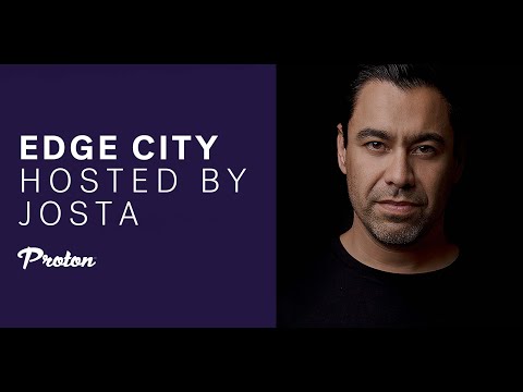 Josta - Edge City on Proton Radio - May 26, 2022