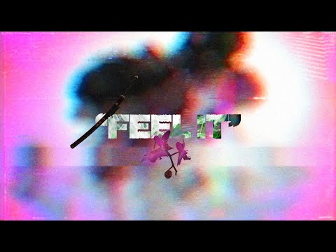 Video thumbnail for Feel It