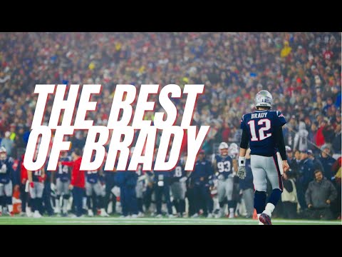 The Best Of Tom Brady | NFL Career Highlights