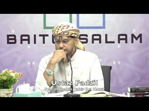 20200108 Ustaz Fadzil : Syarah Shahih Tafsir Ibn Katsir