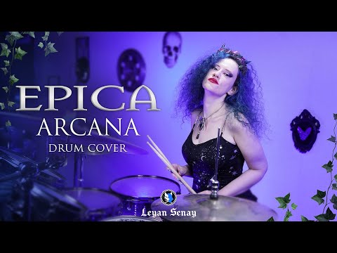 EPICA - Arcana - Drum Playthrough by Leyan Senay