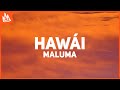 Maluma - Hawái (Letra / Lyrics) Maluma - Hawái (Letra / Lyrics)