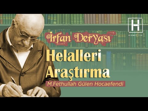 Helalleri Araştırma | İrfan Deryası - 5 | M.Fethullah Gülen Hocaefendi