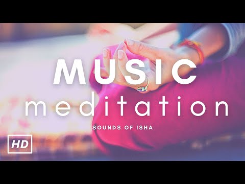 Isha Inner Engineering Meditation Music