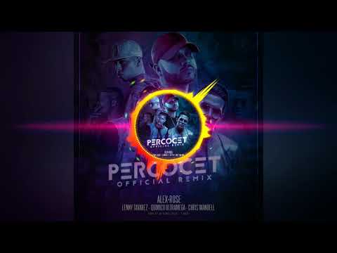 Alex Rose Ft. Lenny Tavarez, Químico El Ultra Mega & Chris Wandell - Percocet (Official Remix)
