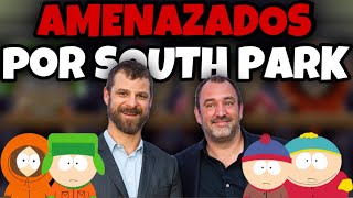 7 AMENAZAS a Trey Parker y Matt Stone por South Park