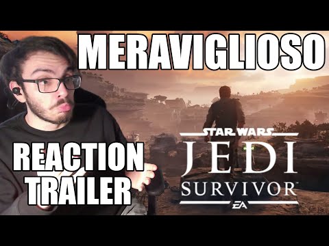 MERAVIGLIOSO - Star Wars Jedi Survivor - Reaction Trailer
