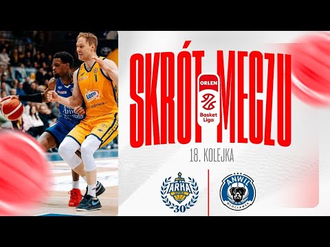 SKRÓT | AMW Arka - Anwil | 18. kolejka