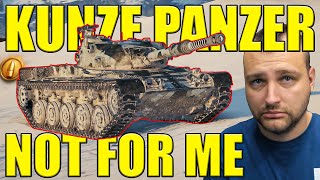 Kunze Panzer – This Tank Just Doesn’t Work for Me
