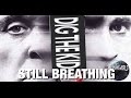 Dig The Kid - Still Breathing - Solace Edition HD ...