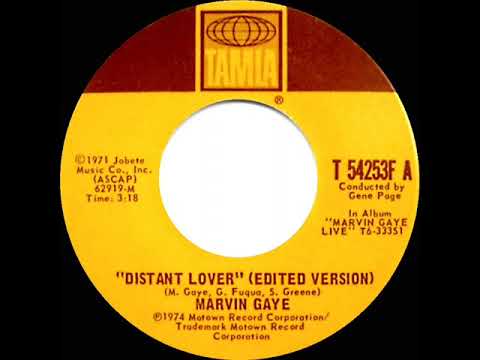1974 HITS ARCHIVE: Distant Lover (‘live’) - Marvin Gaye (mono 45 single version)