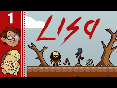 Let's Play Lisa: The Painful Part 1 - The Miserable Journey of a Broken Man...
