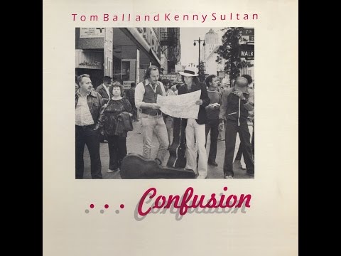 Tom Ball & Kenny Sultan: Confusion (side A)