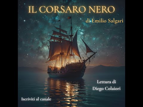 E. Salgari - Il corsaro nero - Audiolibro ita - Legge Diego Colaiori