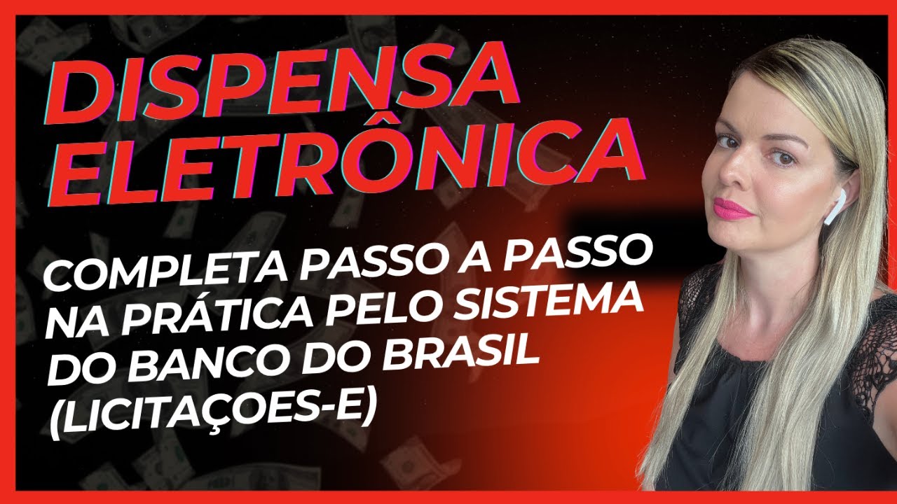 Prática Dispensa de Licitação Completa Passo a Passo sistema Banco do Brasil analista de licitação