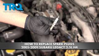 How to Replace Spark Plugs 2005-2009 Subaru Legacy 2.5L H4