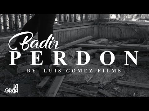 BADIR - PERDÓN (video oficial) 😔😢😭💔