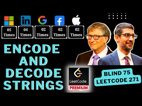 Encode and Decode Strings: 271 - Leetcode Premium String interview @ google, meta, apple, linked-in