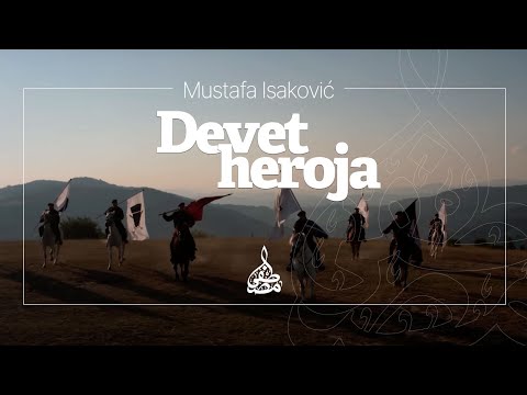 Mustafa Isaković - Devet heroja